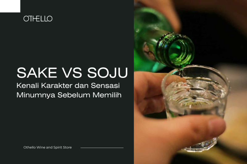 Sake vs Soju, Kenali Karakter dan Sensasi Minumnya Sebelum Memilih