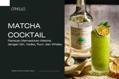 Matcha Cocktail, Panduan Memadukan Matcha dengan Gin, Vodka, Rum, dan Whisky